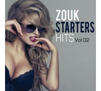 Zouk Starter Hits 2016