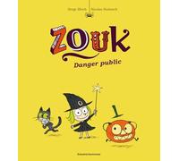 Zouk, Tome 02: Danger public