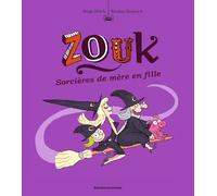 Zouk Tome 7 - Sorcières De Mère En Fille