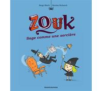 Zouk, Tome 09 Sage comme une sorcière - Nicolas Hubesch - Bd Kids - broché - Bande dessinée jeunesse