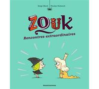 Zouk, Tome 11 Rencontres extraordinaires - Nicolas Hubesch - Bd Kids - broché - Bande dessinée jeunesse