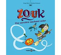 Zouk Tome 20 - Une Sorcière Sachant Voler