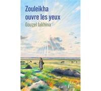 Zouleikha ouvre les yeux - Ed limitée