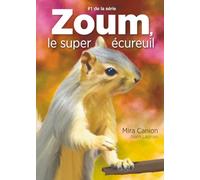 Zoum, le super écureuil