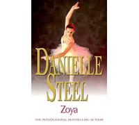 Danielle Steel – Zoya – Un récit épique et impossible à lâcher du best‑seller mondial