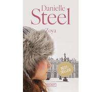 Danielle Steel – Zoya – Roman – Poche – Traduction Arlette Rosenblum
