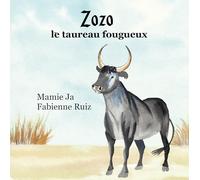Zozo le taureau fougueux