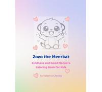 Zozo the Meerkat: Kindness and Good Manners Coloring Book for Kids