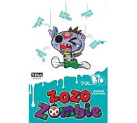 Zozo Zombie - Tome 10
