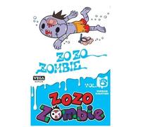 Zozo Zombie - Tome 6