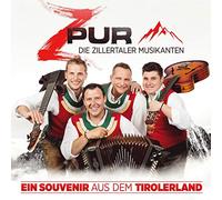 Zpur-die Zillertaler Musikanten - Ein Souvenir aus dem Tirolerland