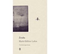 Źródła - Marie-Hélène Lafon (livre en polonais)
