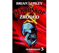 Źródło Nekroskop 3 - Brian Lumley (Horreur en polonais)
