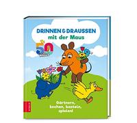ZS-Team Drinnen & draußen mit der Maus: Gärtnern, kochen, basteln, spiel (Relié)