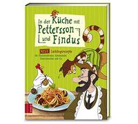 ZS-Team In der Küche mit Pettersson und Findus: Neue Lieblingsrezepte fü (Relié)