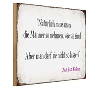 Zsa Zsa Gabor Citation Panneau en Bois | 'Bien sûr, vous devez prendre les hommes comme ils sont. Mais vous ne pouvez pas les laisser comme ça!' | Décoration pour la maison et le bureau | 40 cm x 30