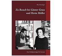 Zu Besuch Bei Günter Grass Und Herta Müller