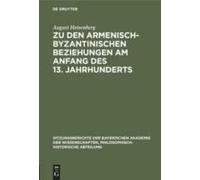Zu Den Armenisch-Byzantinischen Beziehungen Am Anfang Des 13. Jahrhunderts