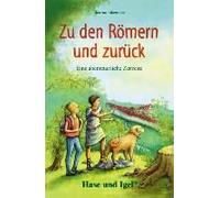 Zu Den Römern Und Zurück