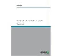 Zu: "Die Wand" von Marlen Haushofer Fast, Evelyn (Auteur)