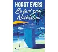 Zu Faul Zum Nichtstun