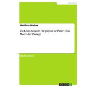 Sur Louis Aragon « Le paysan de Paris » – Le motif du passage