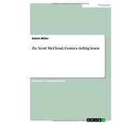 Zu: Scott Mccloud, Comics Richtig Lesen