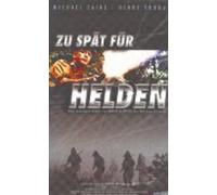 Zu spät für Helden [VHS]