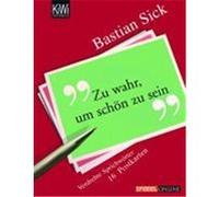 Zu wahr, um schön zu sein. 16 Postkarten Sick, Bastian (Auteur)