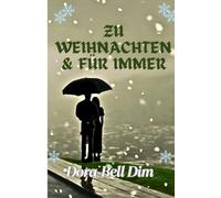 Zu Weihnachten und für immer
