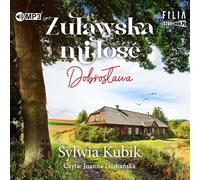 Żuławy love Dobrosława - Sylwia Kubik (Hörbuch auf Polnisch)
