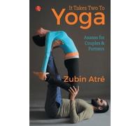 Zubin Atr It Takes Two to Yoga (Poche)