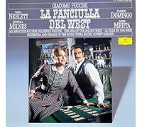 Zubin Mehta & Orchestra of the Royal Opera House Covent Garden / Placido Domingo / Carol Neblett / Sherrill Milnes / Robert Lloyd / Francis Egerton u.v.a. - Puccini-Mehta-la Fille du Far-West