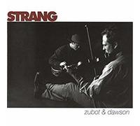 Zubot & Dawson - Strang