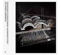 Zubrzycki, Slawomir - Viola Organista: Monologues & Dialogues