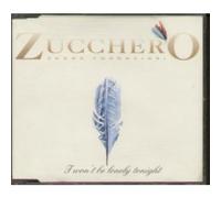 Zucchero - I Won't Be Lonely Tonight(3titres)