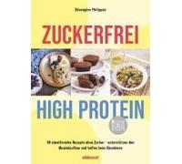 Zuckerfrei High-Protein
