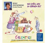Zuckowski,Rolf und Seine Freunde - Wie Schön,Dass du Geboren Bist-6 Richtige Geb