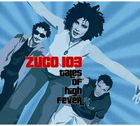 Zuco 103 - Tales of High Fever [Import]