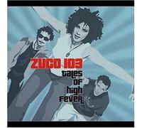 Zuco 103 - Tales of High Fever [Import]