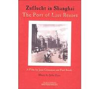 Zuflucht in Shanghai the port of last resort E