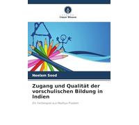Zugang und Qualität der vorschulischen Bildung in Indien