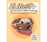 Zuggy The Rescue Pug - The Great Turkey Chase