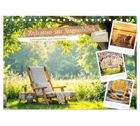 Zuhause im Augenblick - Lieblingsplätze zum Innehalten (Tischkalender 2026 DIN A5 quer), CALVENDO Monatskalender: Ein Jahr voller Lieblingsorte zum Innehalten