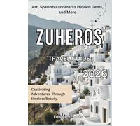 Zuheros: The Hidden White Town of Olive Hills 2026: A Complete Travel Guide to Zuheros, Spain - Olive Trails, Mountain Caves, and Rural Romance.