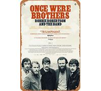 Zuhhgii Plaque en métal au look vintage Once Were Brothers : Robbie Robertson and The Band 2020 - Affiche de film rétro de film classique - Plaque en métal - Décoration murale - 20,3 x 30,5 cm