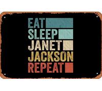 Zuhhgii Plaque en métal rétro humoristique avec inscription « Eat Sleep Janet Jackson Repeat » - Décoration murale de garage - 30,5 x 20,3 cm