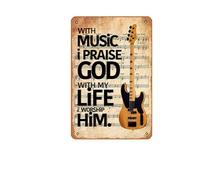 Zuhhgii Plaque en métal vintage avec musique « I Praise God With My Life I Worship Him Guitar » - Décoration murale amusante - 20,3 x 30,5 cm
