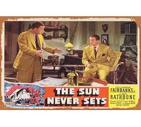 Zuhhgii Plaque en métal vintage The Sun Never Sets Realart Lobby Card 6 1949r Douglas Fairbanks rétro de film classique ancien film affiche en métal plaque TV bar Man Cave Décoration murale 20,3 x