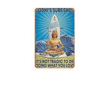 Zuhhgii Plaque vintage en étain Bodhi S Surf Shop It S Not Tragic To Die Doing What You Love - Impression verticale - Pour bar, club, salle de bain, toilettes, café - 20,3 x 30,5 cm